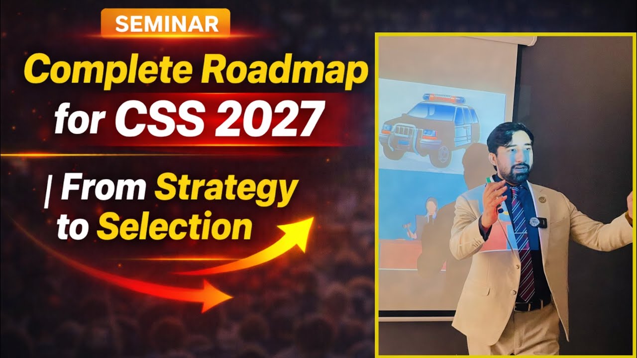 Complete Roadmap for CSS 2027 | From Strategy to Selection || March CSS Seminar