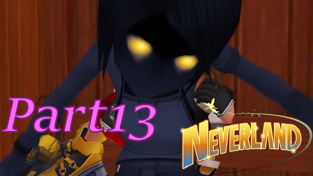 【KH1 Mod】カイリの世界を救う旅 part13（ネバーランド編） / Kingdom Hearts Kairi Mod part13