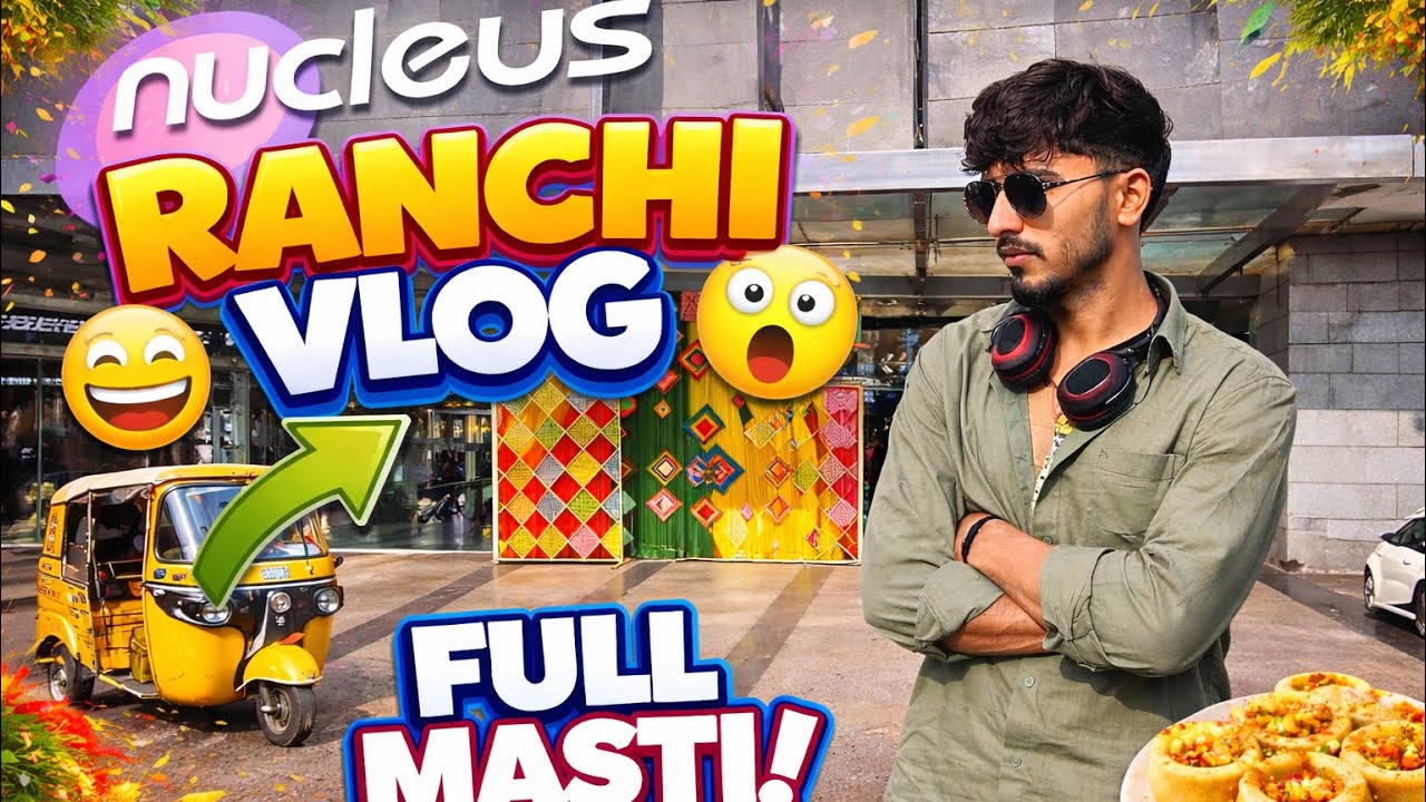 Ranchi Nucleus Mall Tour Vlog | Shopping & Full Masti 😍🛍️