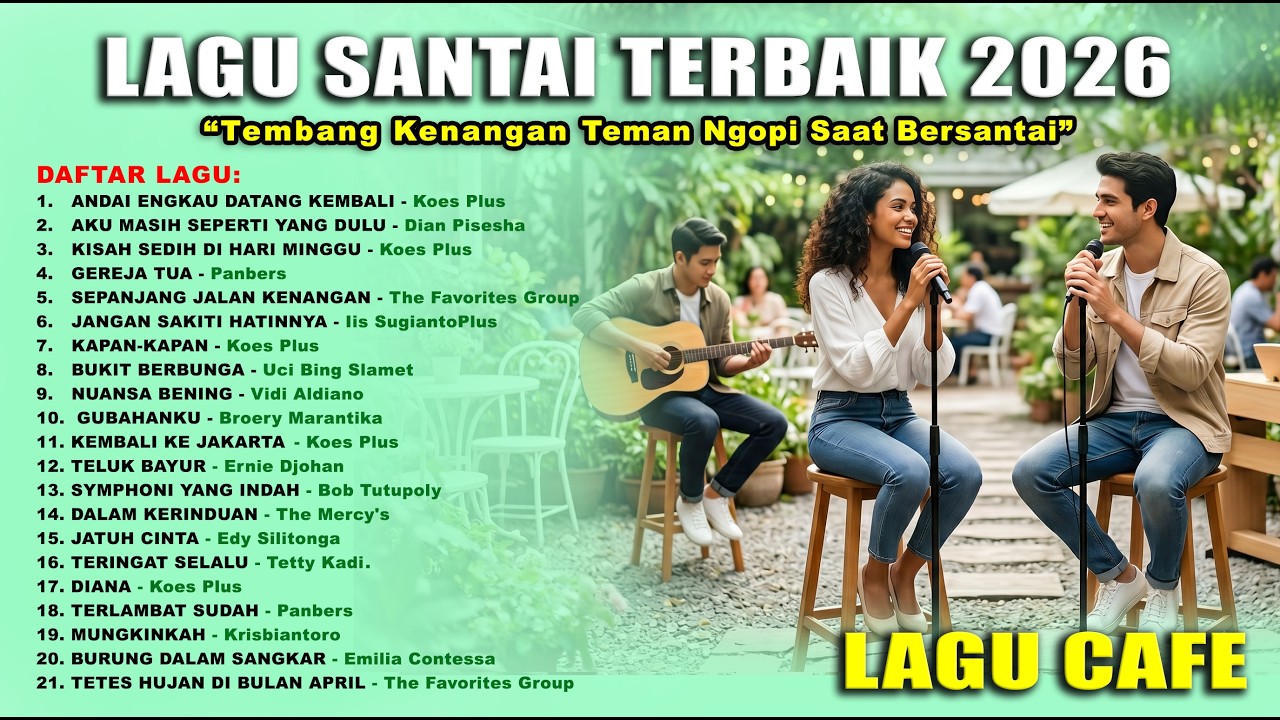 LAGU CAFE SANTAI ENAK DI DENGAR SAMBIL NGOPI  | Akustik Tembang Kenangan Terbaik