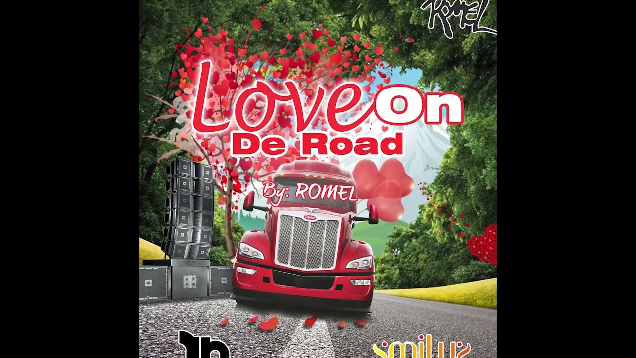 Romel-Love On De Road  (Antigua Soca 2024)