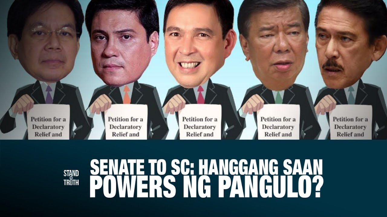 Stand for Truth: Kapangyarihan ng presidente, hanggang saan ang limitasyon?