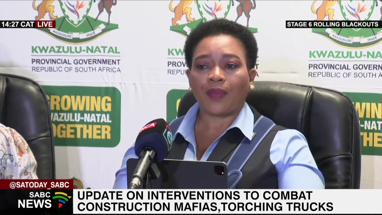 KZN Premier Nomusa Dube-Ncube briefs media on construction mafias, torching of trucks