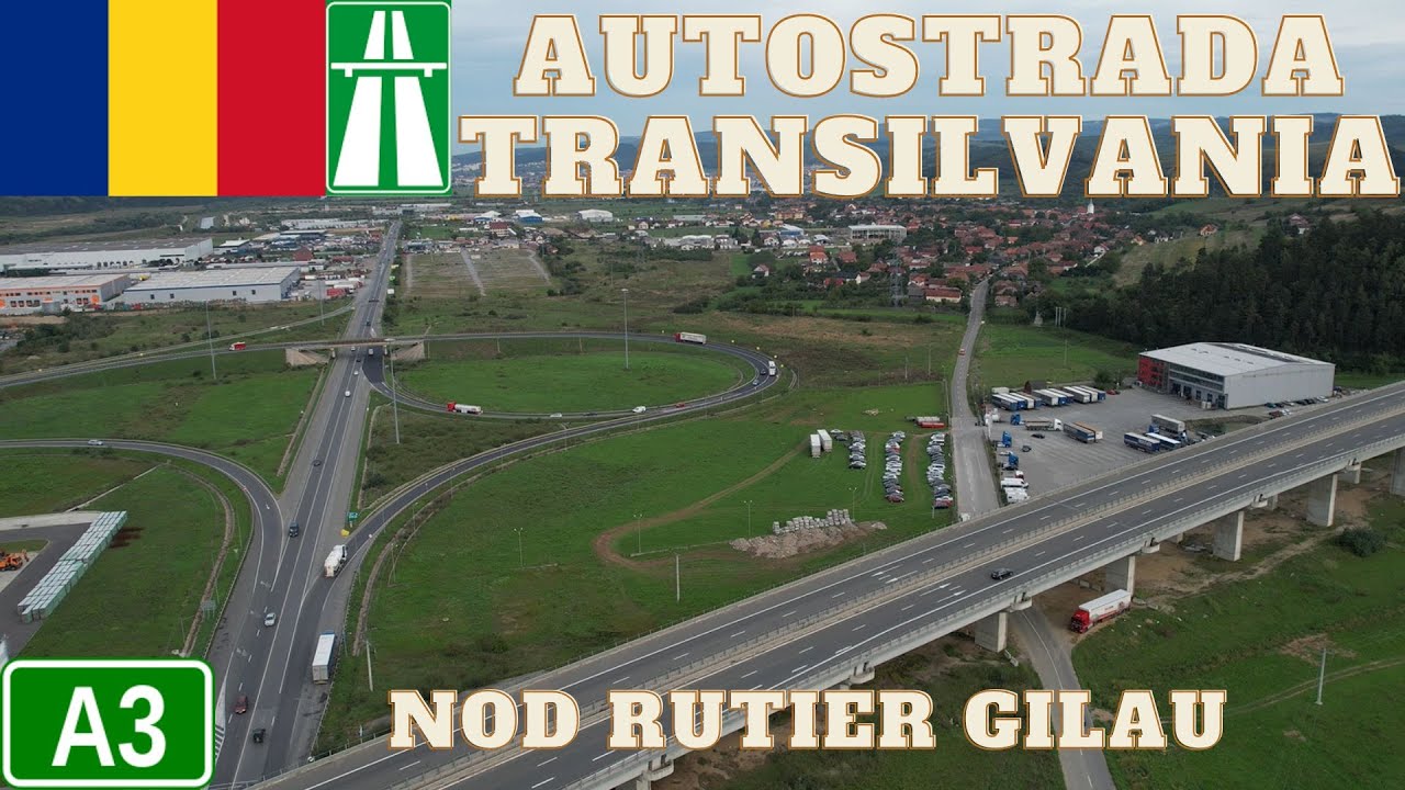 Autostrada Transilvania A3 - Nod rutier Gilau la ora de varf ,Construit de Bechtel - Nadaselu Zimbor
