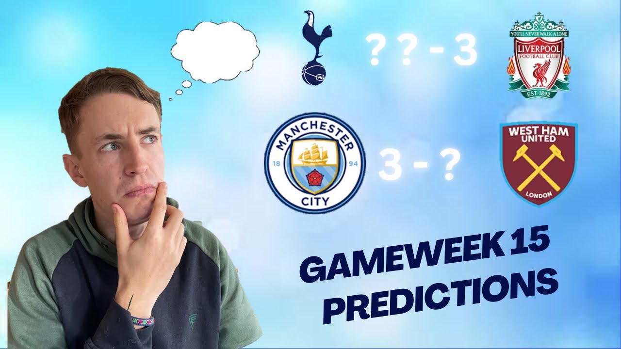 Premier League Predictions for Gameweek 15. Can Spurs get a result against Liverpool ?