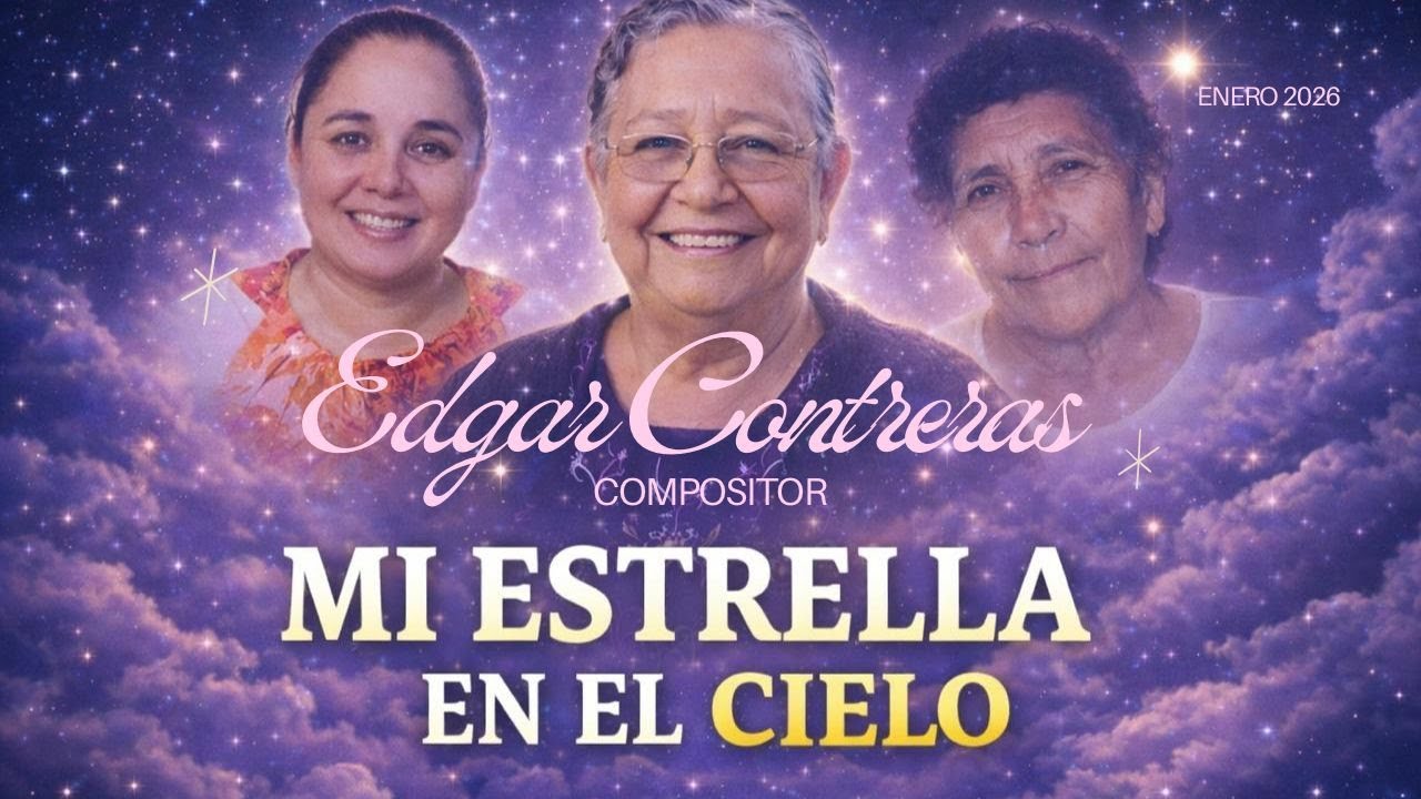 Edgar Contreras: MI ESTRELLA EN EL CIELO