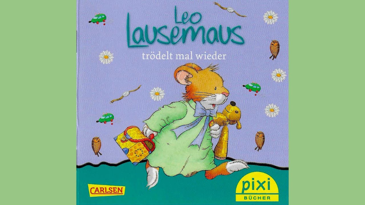 Leo Lausemaus trödelt mal wieder | Hörbuch für Kinder
