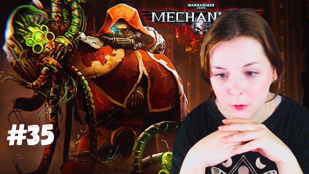 Сожги еретика. Убей мутанта. Очисти нечистых🍀Warhammer 40,000: Mechanicus #35