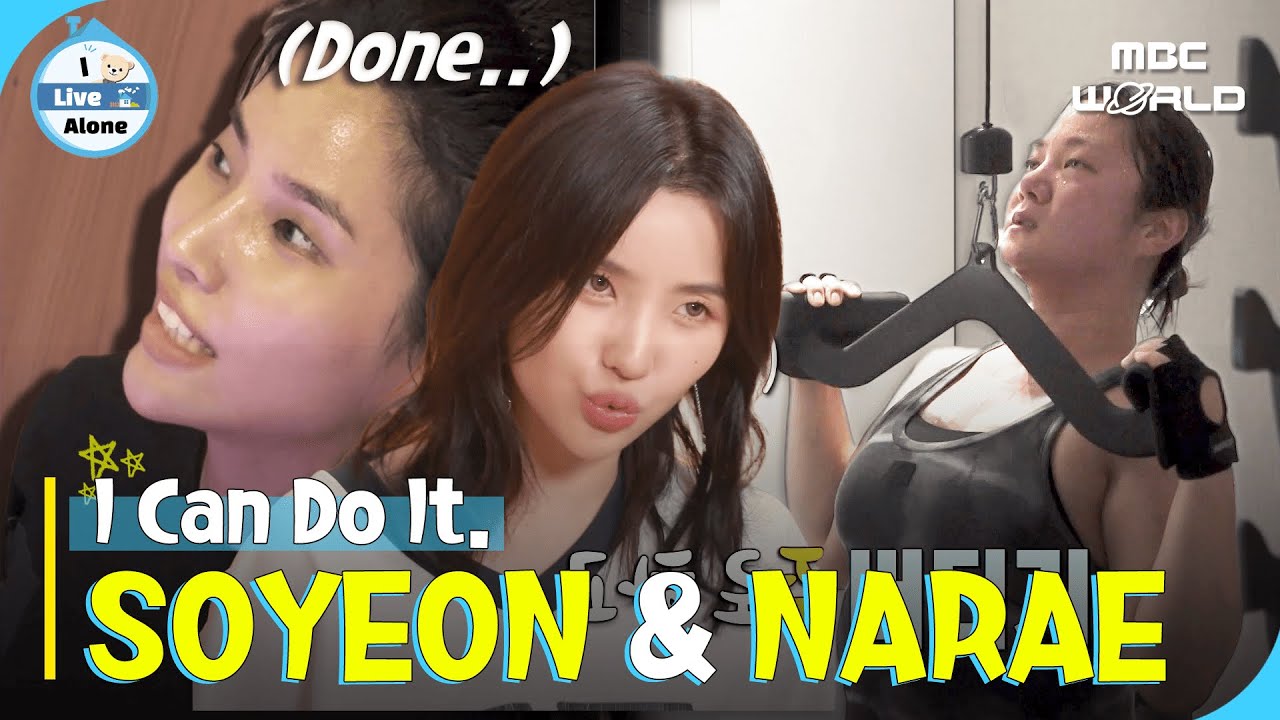 [SUB] Hardcore Workouts: Park Narae & SOYEON Pushing Their Limits! #ilivealone #workout