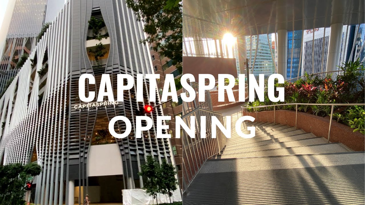 CapitaSpring Opening - Integrated Garden Skyscraper with Office, Hawker and Service Apartment