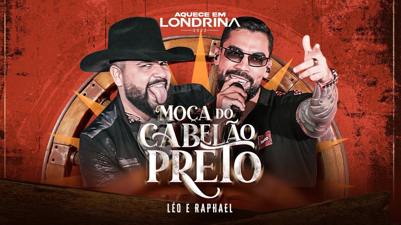 L&eacute;o & Raphael - Mo&ccedil;a do Cabel&atilde;o Preto
