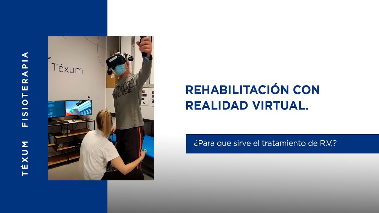 Rehabilitación con Realidad Virtual en Téxum Fisioterapia