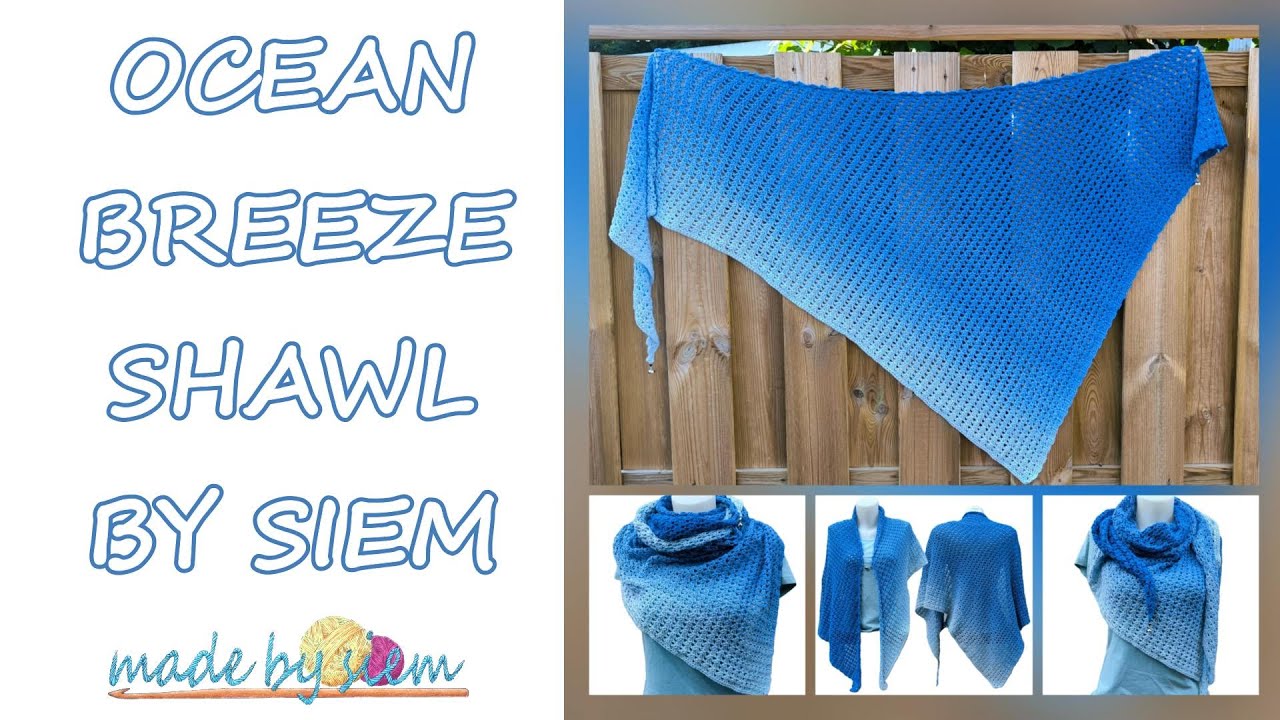 OCEAN BREEZE SHAWL BY SIEM - SUPER EASY ASYMMETRICAL SHAWL - TUTORIAL - CROCHET - ENGLISH