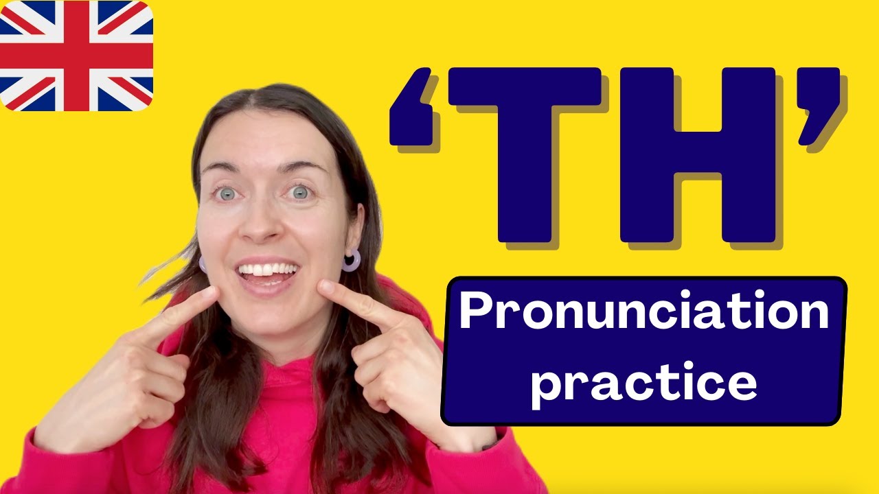 How to pronounce TH in English | Pronunciation practice