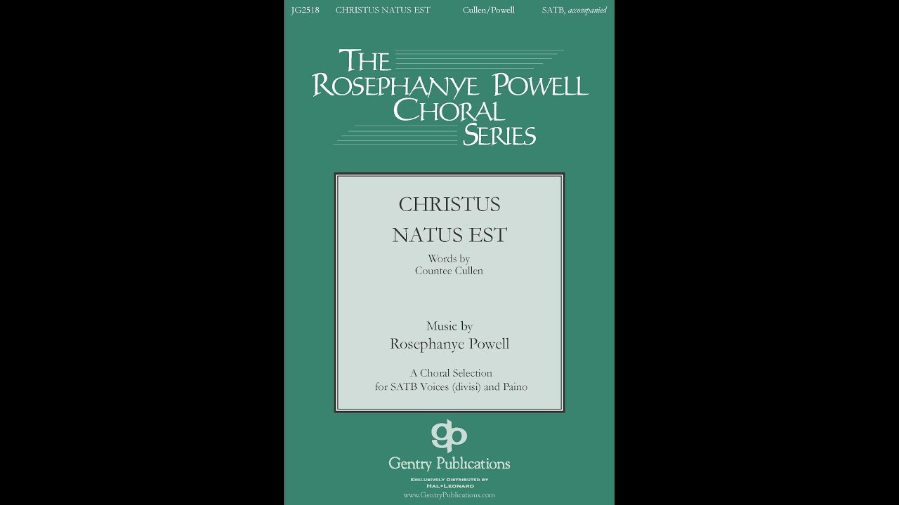 Christus Natus Est (SATB Choir) - by Rosephanye Powell