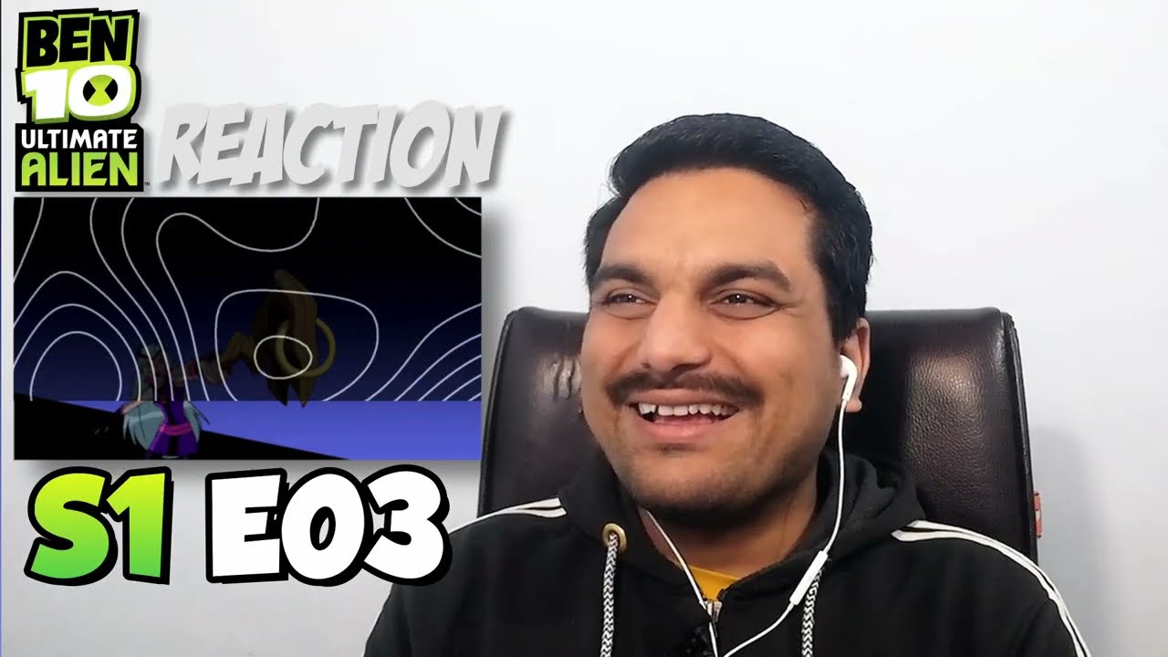Not the FAMILY l Ben 10 Ultimate Alien S1 Episode 3 REACTION