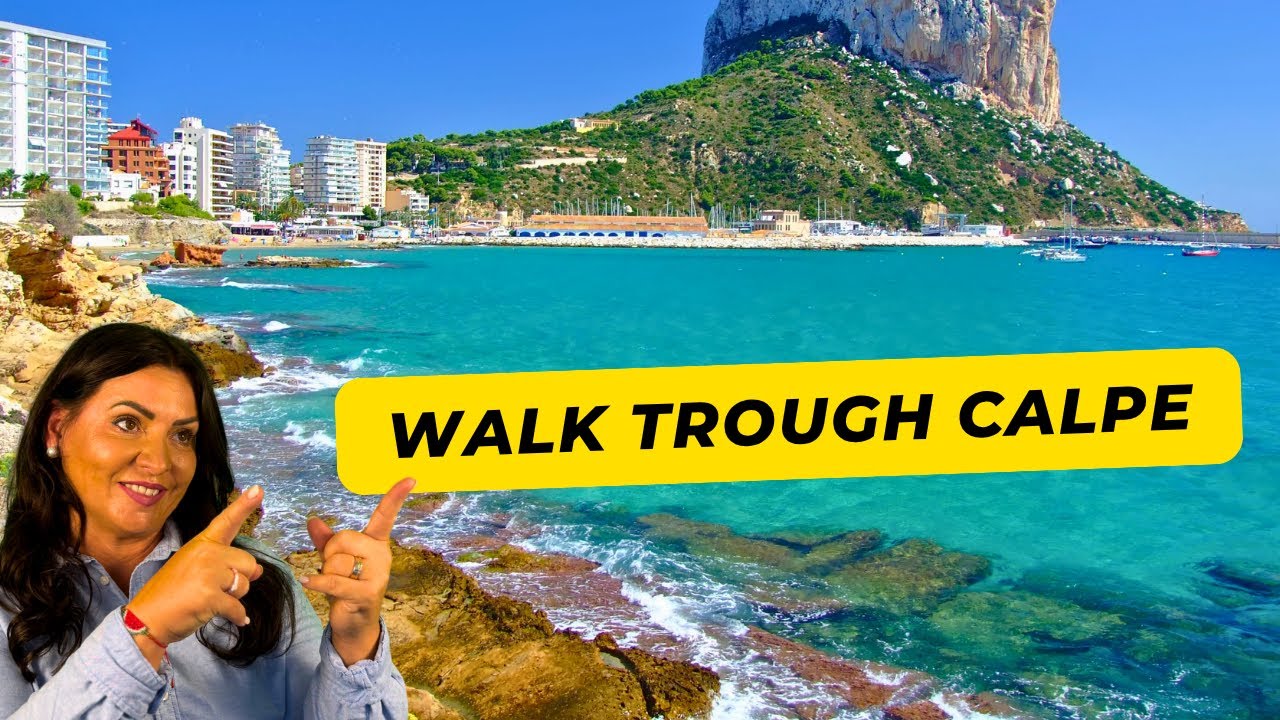 Discover Calpe | Walk trough Costa Blanca town 🇪🇸