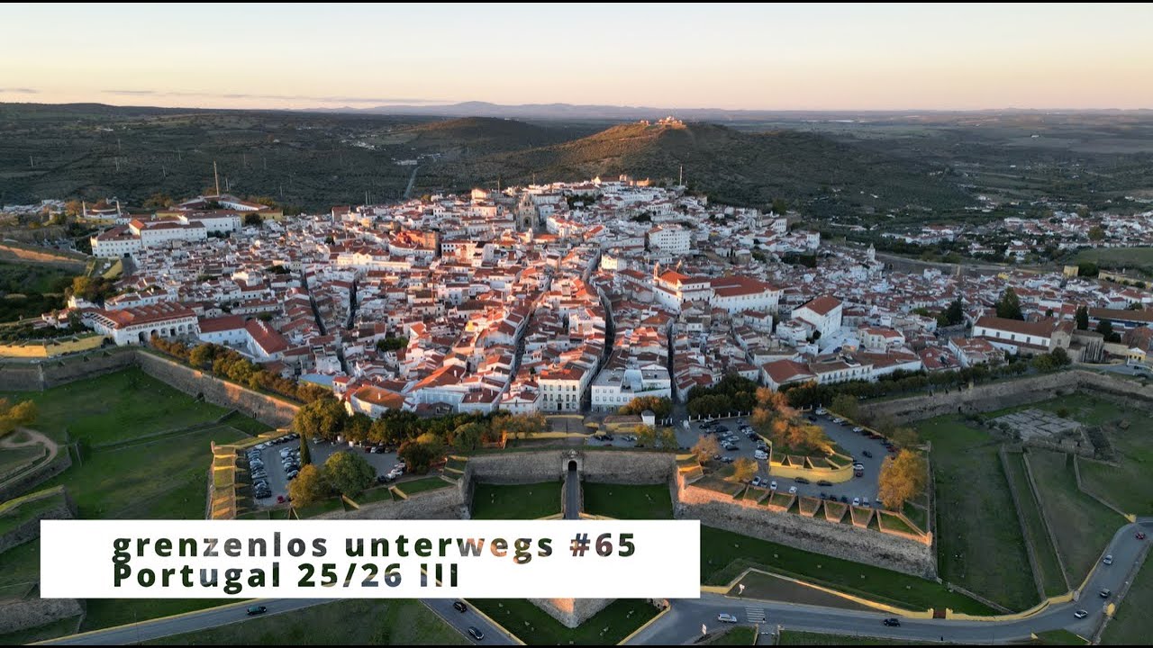 Portugal 25/26 III - Festungen, Burgruinen etc. im Inland und ein Abstecher ins spanische Badajoz