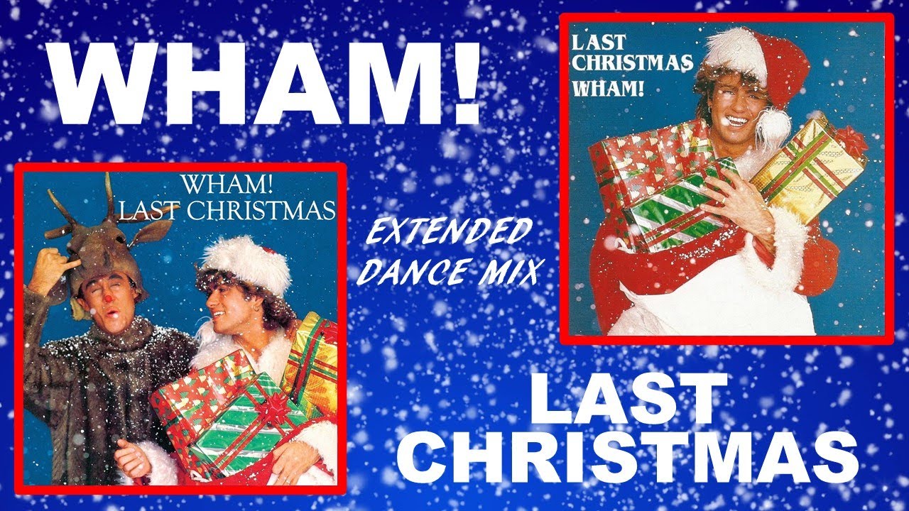 Wham! - Last Christmas [Extended Dance Mix] - New Mix for 2021