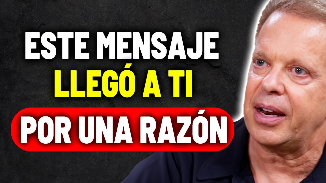 EL UNIVERSO QUERÍA QUE ESCUCHARAS ESTO HOY – No es casualidad | Joe Dispenza