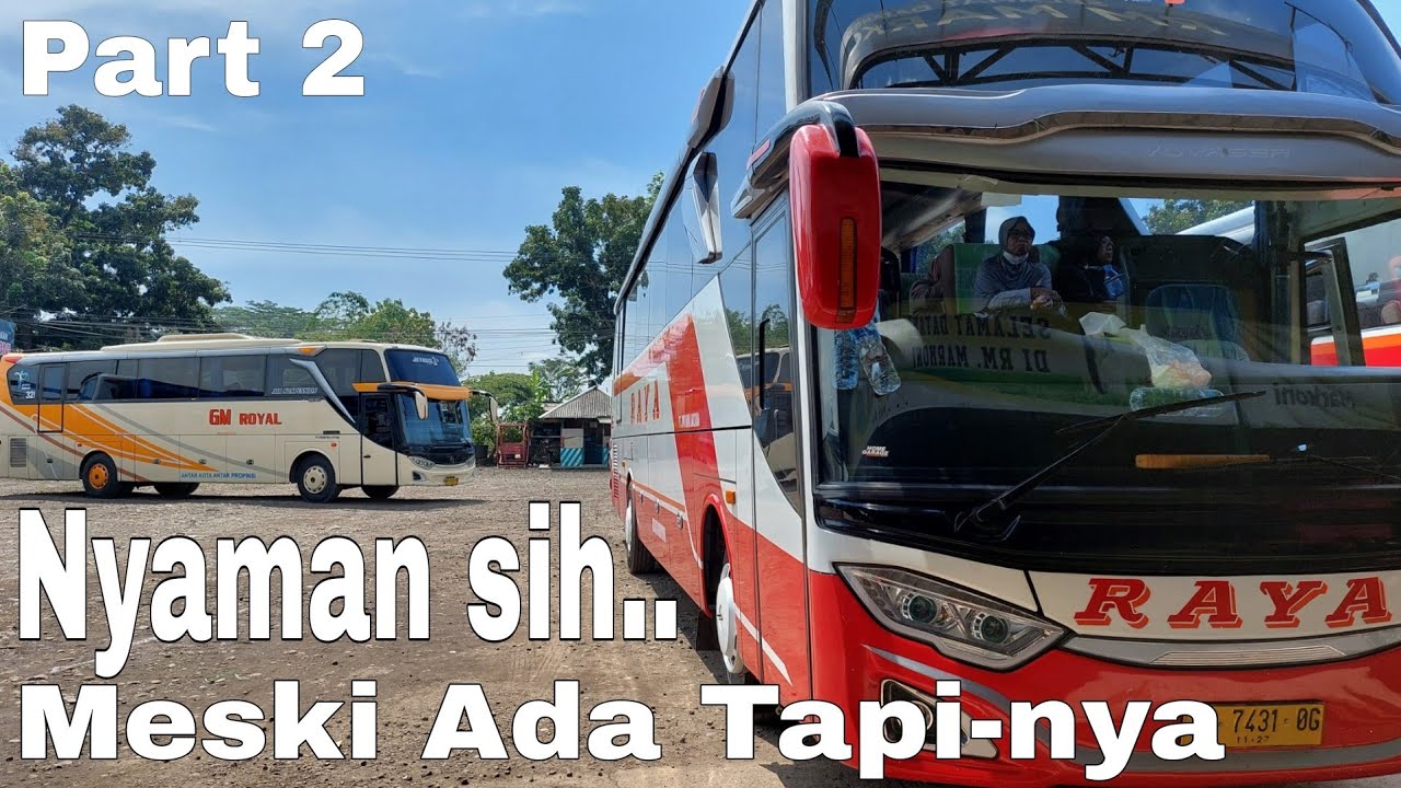 Part 2‼️Raya Angkatan Pagi Ciledug-Solo-Gemolong‼️Nyaman sih, tapi.....