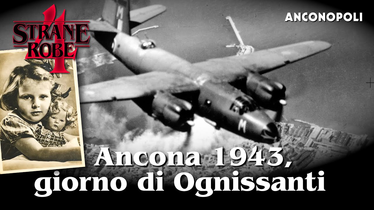 Ancona 1943, giorno di Ognissanti