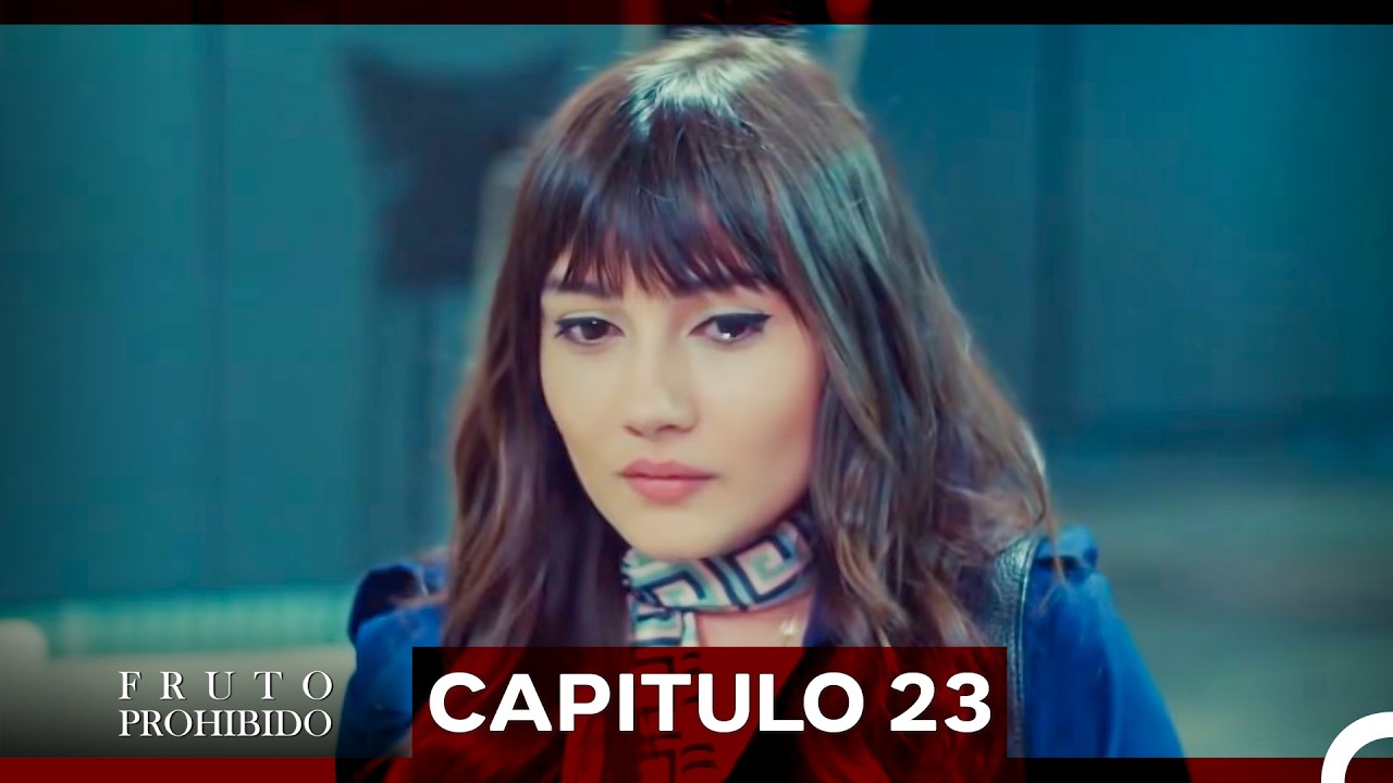 Fruto Prohibido Capitulo 23 (Doblado en Español)