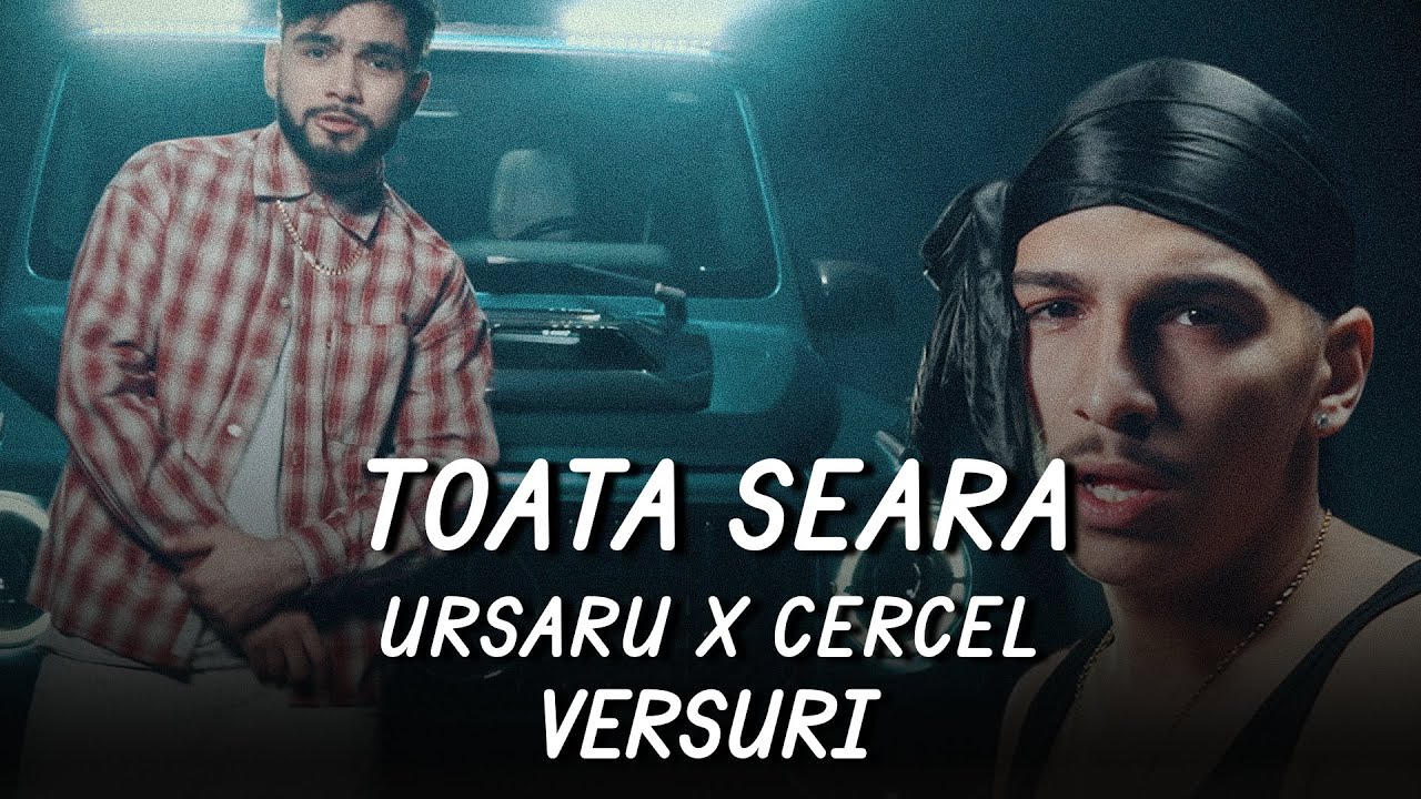 Ursaru x Cercel - Toată seara | Lyric Video