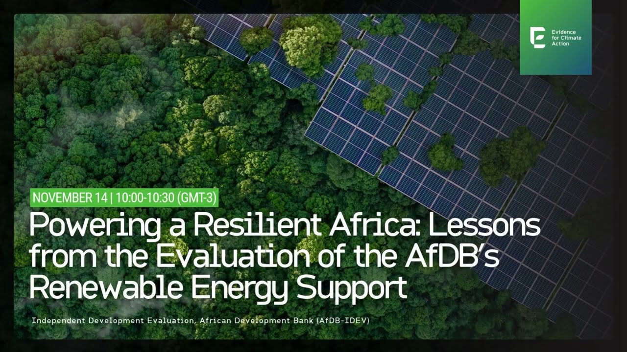 Powering a Resilient Africa:  Lessons from the Evaluation of the AfDB’s Renewable Energy Support