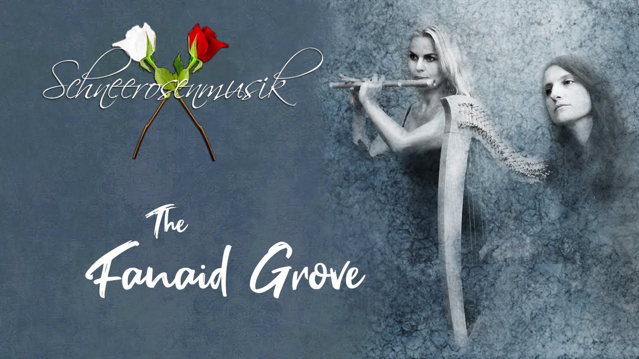 Schneerosenmusik - The Fanaid Grove