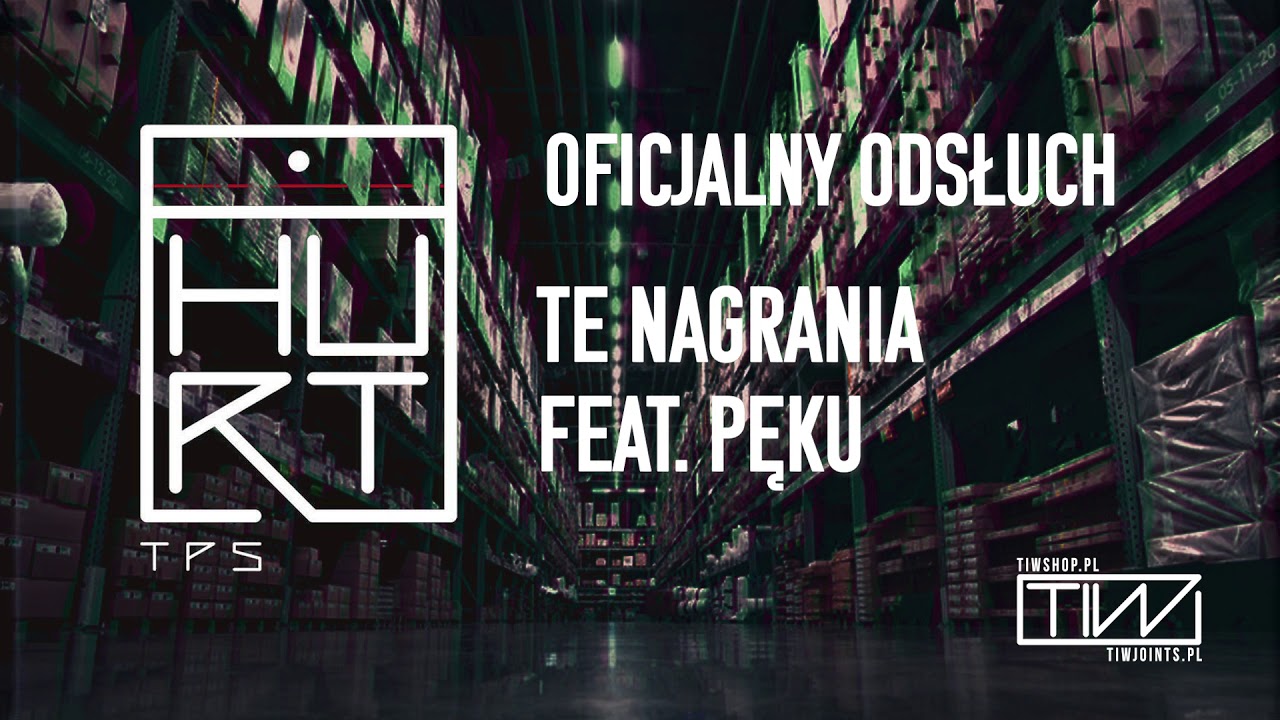 TPS - Te nagrania feat. Pęku prod. Flame