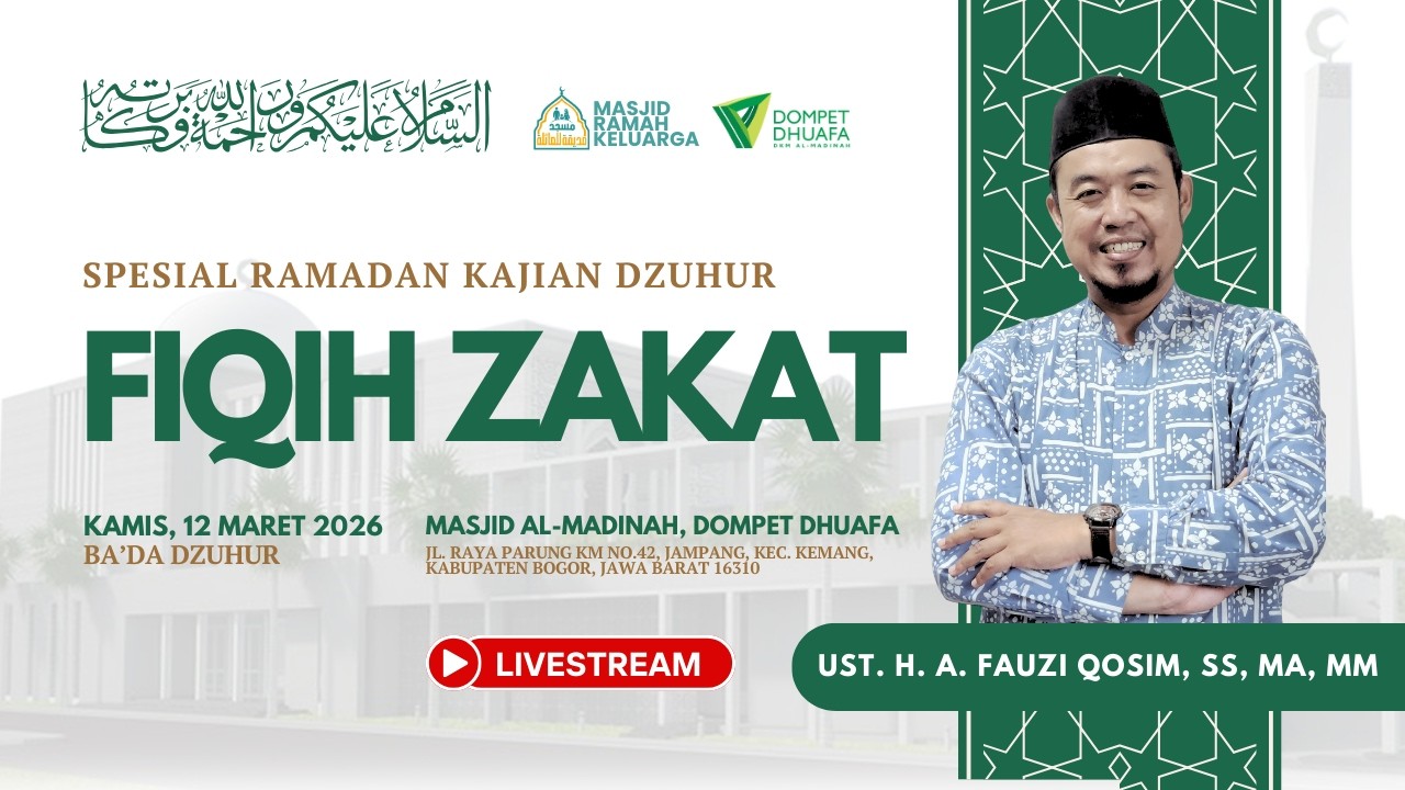 Spesial Ramadan bersama Ust. A Fauzi Qosim di Masjid Al-Madinah Dompet Dhuafa