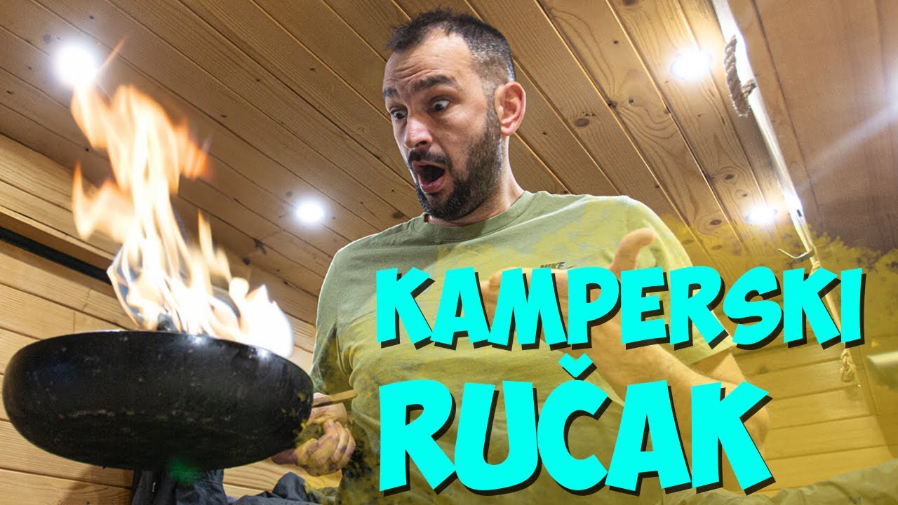 24KITCHEN U KAMPERU - Kamperski Ručak