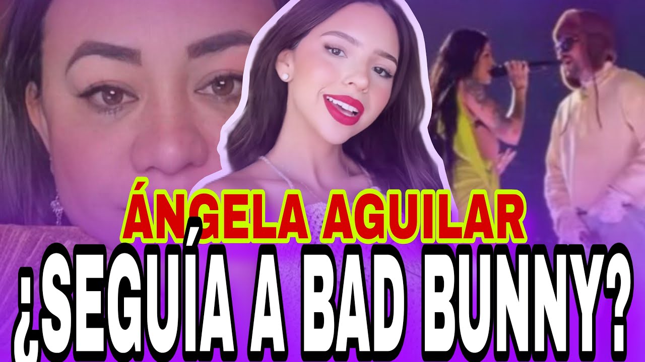 🔮 MARÍA FERNANDA TAROT: ¿Ángela Aguilar DEJÓ DE SEGUIR A Bad Bunny POR Cazzu?