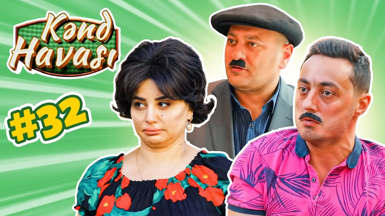 Kənd Havası 32.Bölüm (28.06.2025)