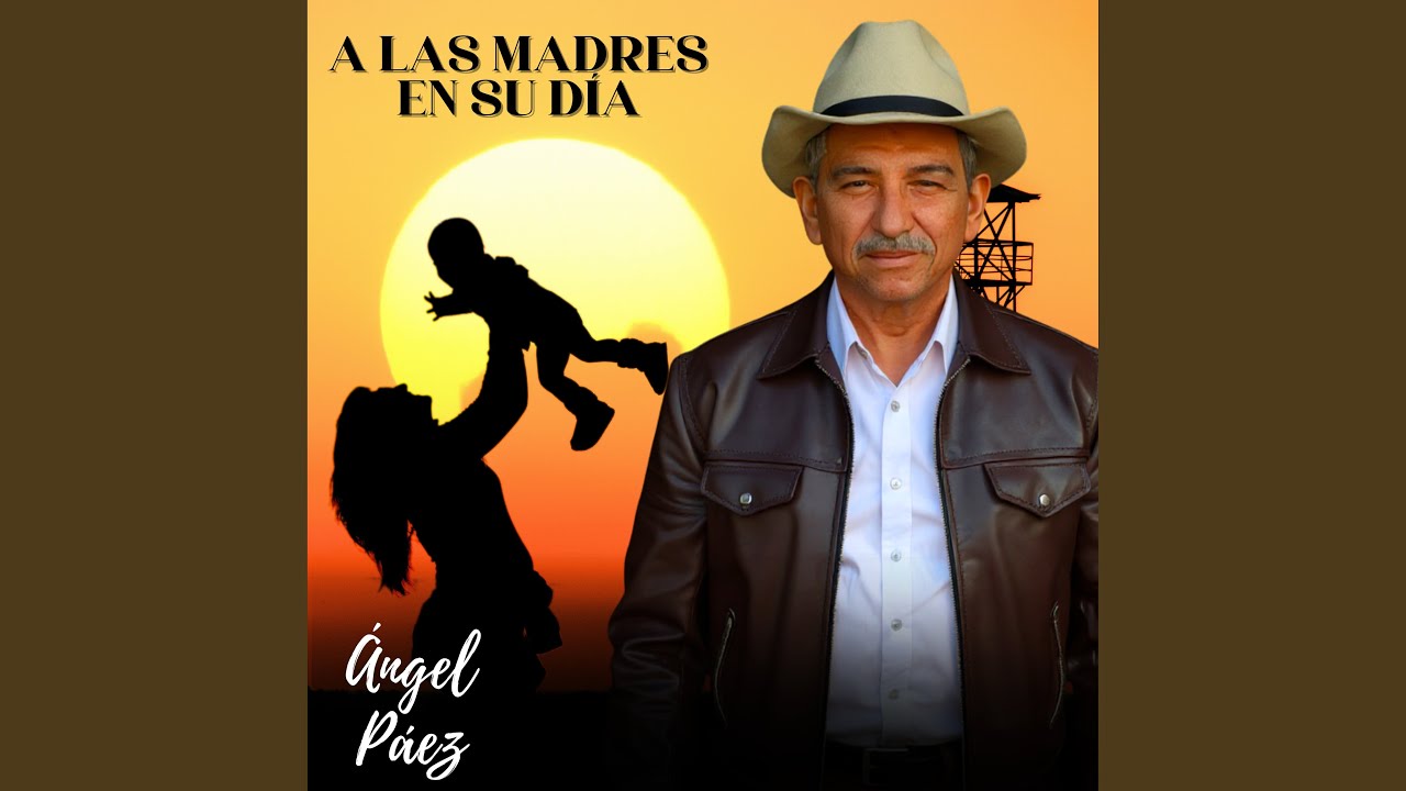 A las Madres en Su Día
