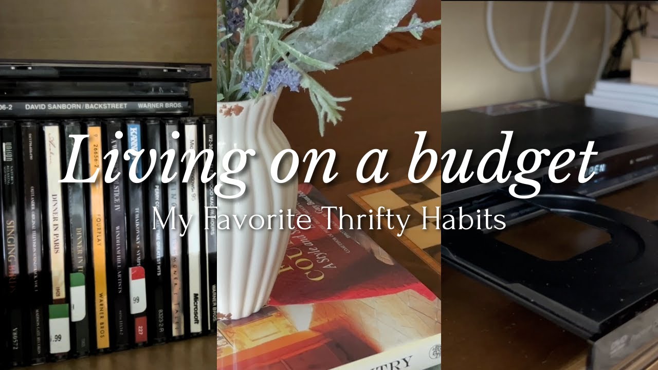 Simple Living on a Small Budget | Everyday Habits That Help Me Save Money