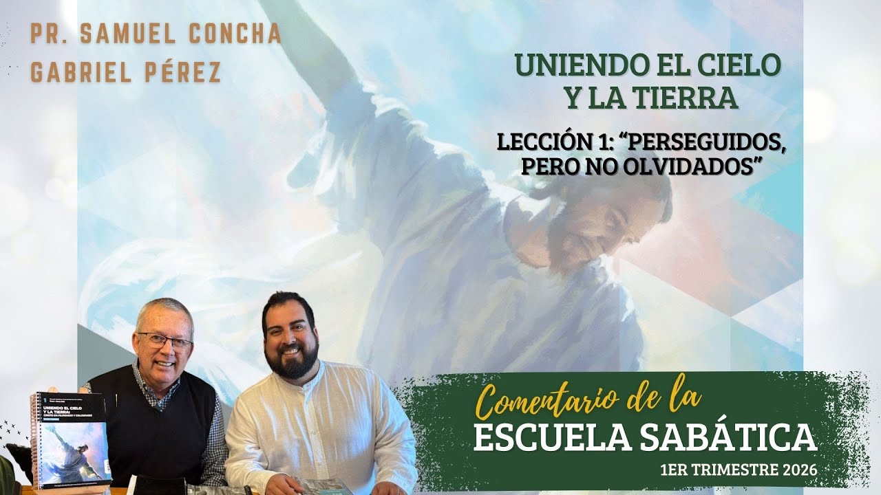 Lección Escuela Sabática “Uniendo el Cielo y la Tierra:Cristo en Filipenses y Colosenses” -Lección 1