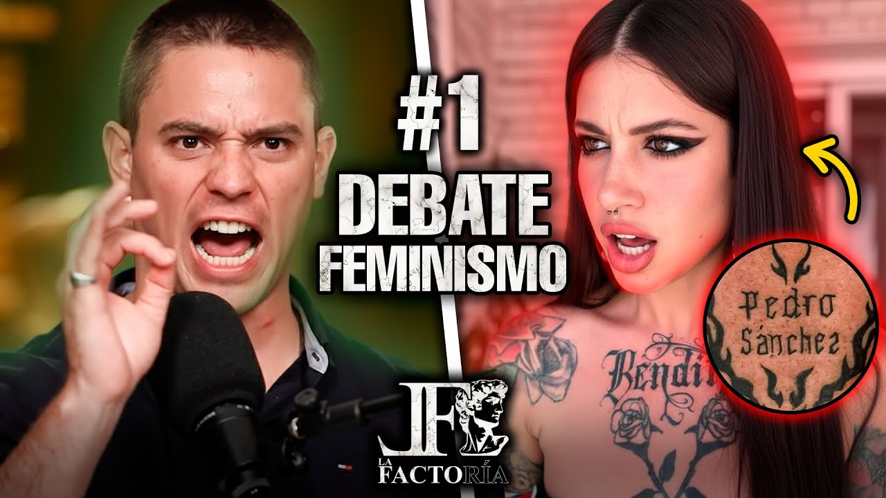 JOTA RED PILL VS FEMINISTA PRO PEDRO SANCHEZ | #1 DEBATE