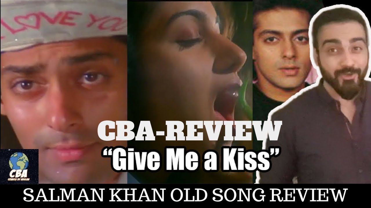 Give Me A Kiss | Salman Khan | Poorly Explained