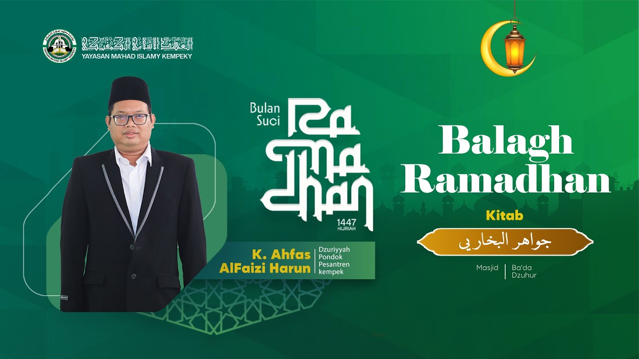 🔴 [LIVE] 10 . Balagh Ramadhan - Kitab جواهر البخار يى Hal :  - K. Ahfas Alfaizi Harun