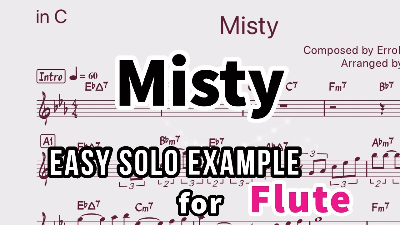 Misty-Easy solo Example for Flute【楽譜】【フルート向けアドリブ例】