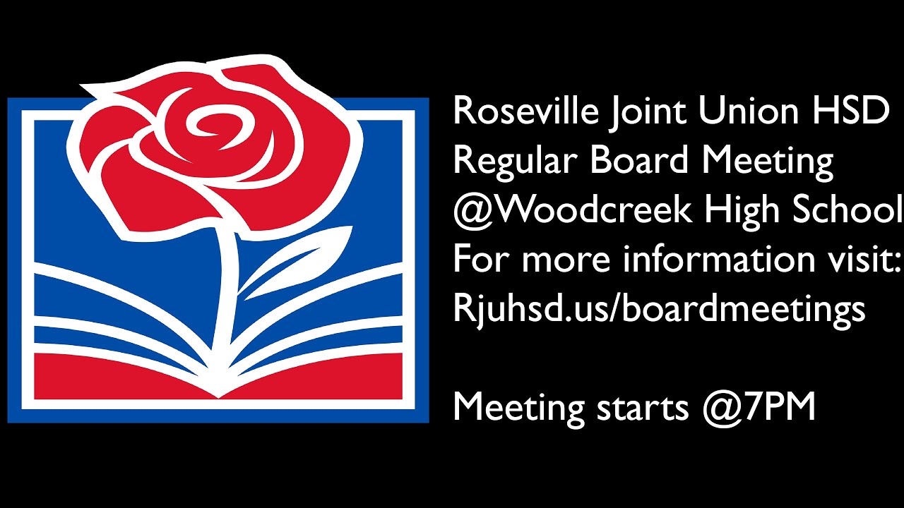 RJUHSD Board Meeting @Woodcreek high School (August 26th, 2021)