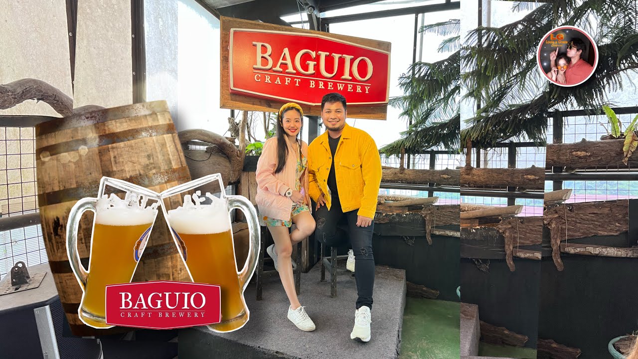 Baguio Craft Brewery | Louie & Grace Channel | LG Channel