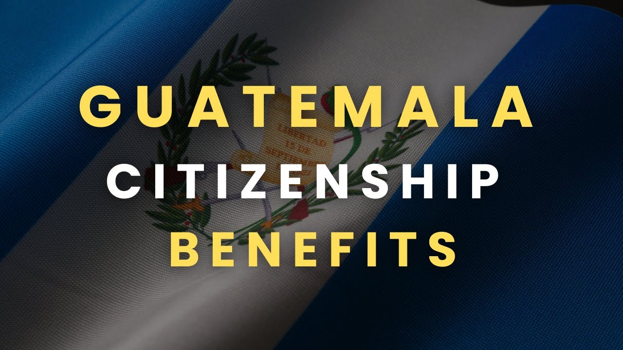 The SURPRISING Benefits of a Guatemalan Passport (Dual Citizenship) 🇬🇹