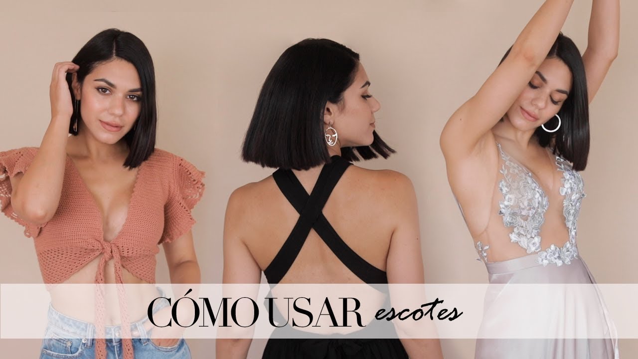 ¿Cómo usar escotes? - 6 Hacks