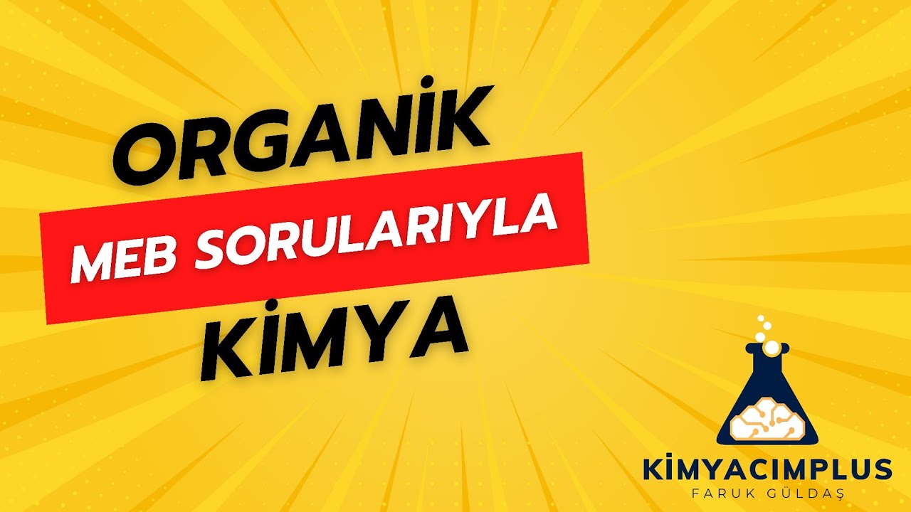 AYT Kimya | ORGANİK KİMYA MEB SORULARI 1 (KONU TEKRARLI) || YKS 2024 | TYT Kimya