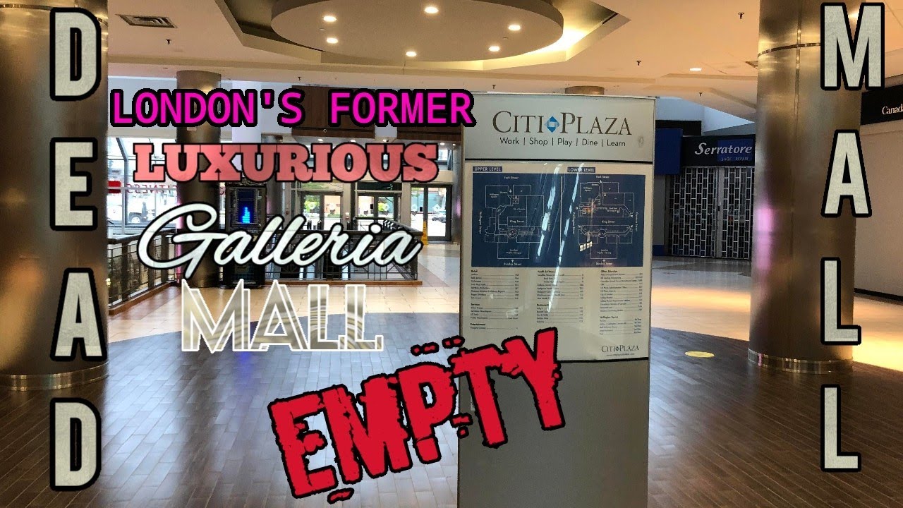 Citi Plaza Former Galleria London Dead mall #deadmall #abandoned #londonontario