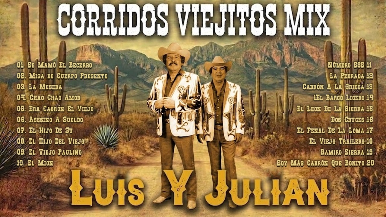 👉 LUIS Y JULI&Aacute;N - 100% PUROS CORRIDOS VIEJITOS  | Las Mejores Canciones de Nueva Colecci&oacute;n 2026