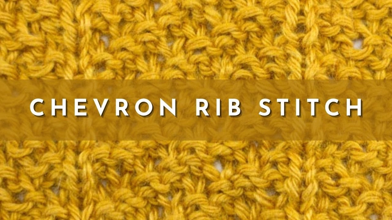 How to Knit the Chevron Rib Stitch | Knitting Stitch Pattern | English Style